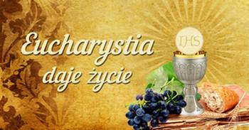Eucharystia daje życie - Program duszpasterski dla Kościoła w Polsce na lata 2019 – 2022