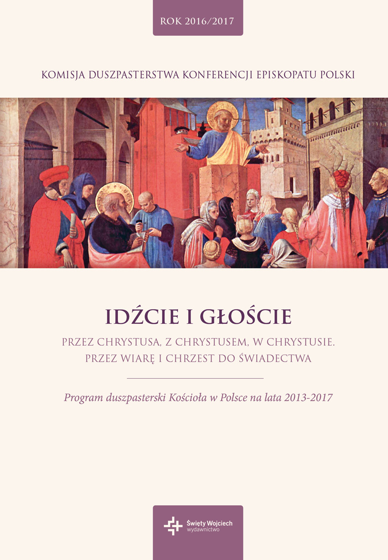 Rok Kościelny i Duszpasterski pod hasłem "Idźcie i głoście"