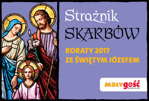 Roraty 2017 ze św. Józefem - Strażnikiem Skarbów