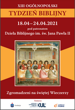 XIII Ogólnopolski Tydzień Biblijny 18 – 24.04.2021