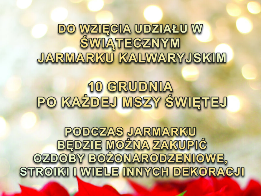 Zaproszenie na Kalwaryjski Jarmark Świąteczny 10.12.2023r.