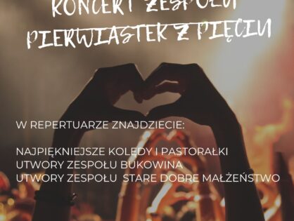 ZAPROSZENIE - Koncert zespołu Pierwiastek z pięciu -01.02.2025r.